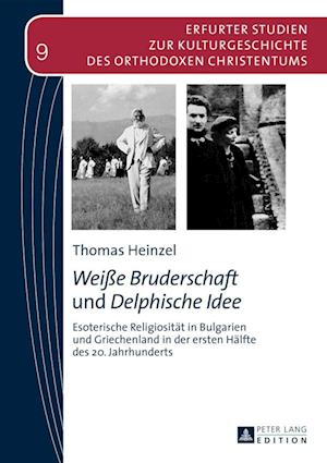 "weisse Bruderschaft" Und "delphische Idee"