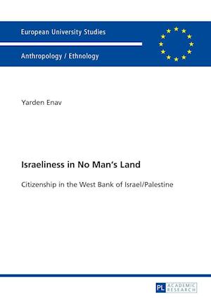 Israeliness in No Man's Land