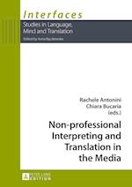 Non-professional Interpreting and Translation in the Media