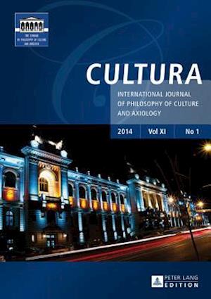 Cultura. International Journal of Philosophy of Culture and Axiology Vol. 11, No. 1 (2014)