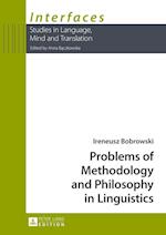 Problems of Methodology and Philosophy in Linguistics
