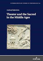 Theater and the Sacred in the Middle Ages
