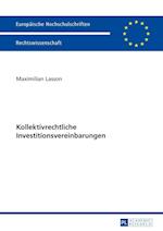 Kollektivrechtliche Investitionsvereinbarungen