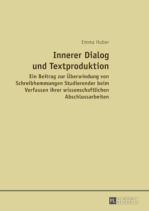 Innerer Dialog Und Textproduktion