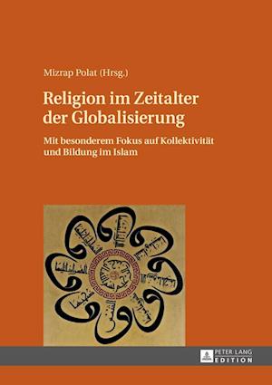 Religion Im Zeitalter Der Globalisierung