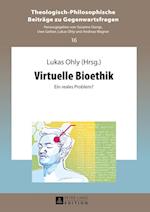 Virtuelle Bioethik