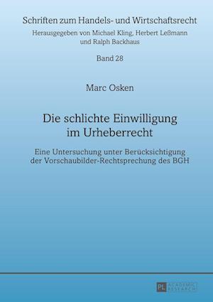 Die Schlichte Einwilligung Im Urheberrecht