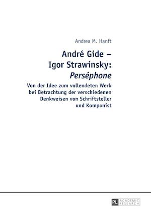 Andre Gide - Igor Strawinsky