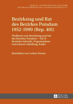 Bezirkstag und Rat des Bezirkes Potsdam 1952-1990 (Rep. 401)
