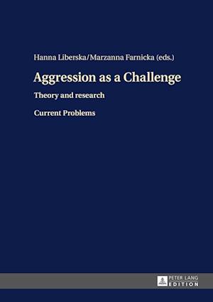 Aggression as a Challenge