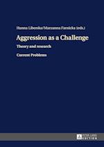 Aggression as a Challenge