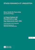 La Lingua Italiana Dal Risorgimento a Oggi- Das Italienische Nach 1861