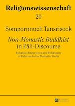 "Non-Monastic Buddhist" in Pali-Discourse