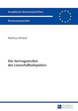 Die Vertragsstrafen des Lizenzfußballspielers