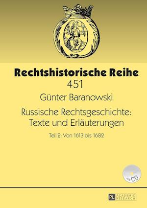 Russische Rechtsgeschichte: Texte Und Erlaeuterungen