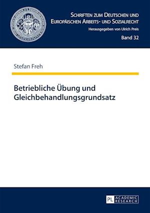 Betriebliche Uebung Und Gleichbehandlungsgrundsatz