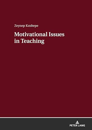Motivational Issues in Teaching