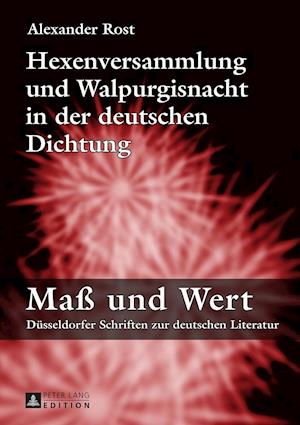 Hexenversammlung Und Walpurgisnacht in Der Deutschen Dichtung