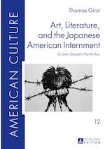 Art, Literature, and the Japanese American Internment