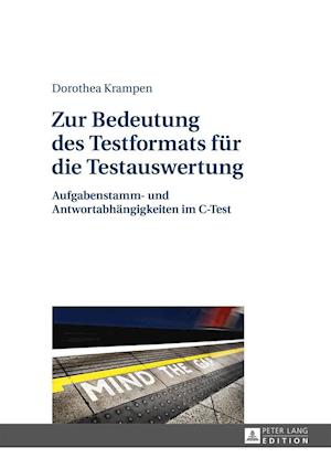 Zur Bedeutung Des Testformats Fuer Die Testauswertung