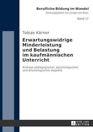 Erwartungswidrige Minderleistung Und Belastung Im Kaufmaennischen Unterricht