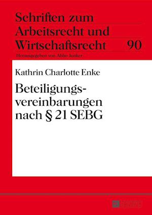 Beteiligungsvereinbarungen Nach § 21 Sebg