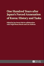One Hundred Years after Japan's Forced Annexation of Korea: History and Tasks
