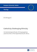 Catholicity Challenging Ethnicity