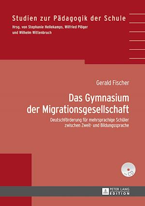 Das Gymnasium der Migrationsgesellschaft