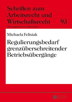 Regulierungsbedarf grenzueberschreitender Betriebsuebergaenge