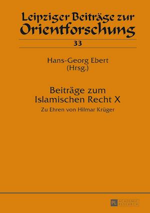 Beitraege Zum Islamischen Recht X