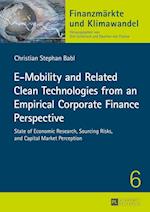 E-Mobility and Related Clean Technologies from an Empirical Corporate Finance Perspective