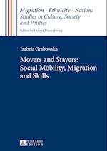 Movers and Stayers: Social Mobility, Migration and Skills