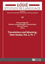 Translation and Meaning. New Series, Vol. 2, Pt. 1