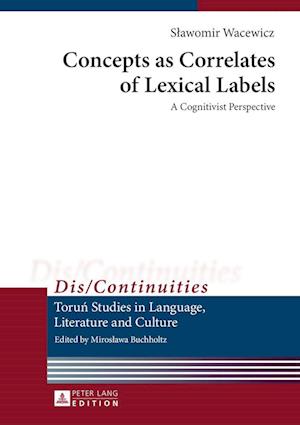 Concepts as Correlates of Lexical Labels