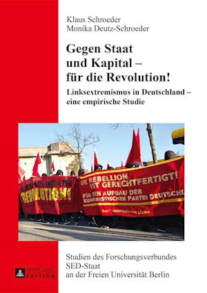 Gegen Staat Und Kapital - Fuer Die Revolution!