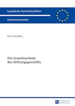 Die Unwirksamkeit Des Stiftungsgeschaefts