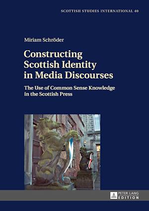 Constructing Scottish Identity in Media Discourses