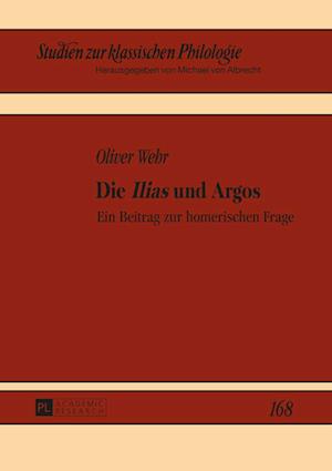Die «Ilias» Und Argos