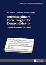 Interdisziplinaere Forschung in Der Deutschdidaktik