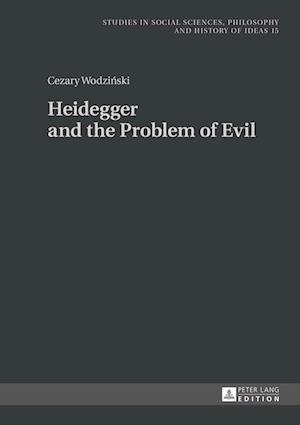 Heidegger and the Problem of Evil