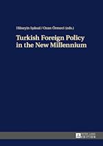 Turkish Foreign Policy in the New Millennium