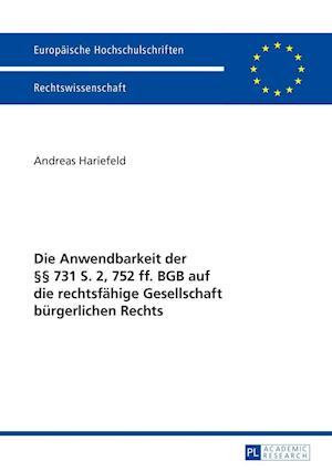 Die Anwendbarkeit der §§ 731 S. 2, 752 ff. BGB auf die rechtsfaehige Gesellschaft buergerlichen Rechts