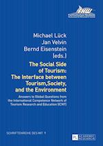 The Social Side of Tourism: The Interface between Tourism, Society, and the Environment