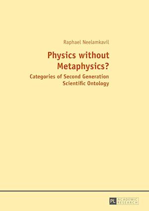 Physics without Metaphysics?