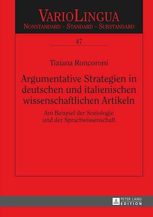 Argumentative Strategien in deutschen und italienischen wissenschaftlichen Artikeln