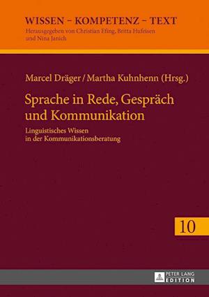 Sprache in Rede, Gespraech Und Kommunikation