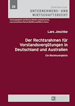 Der Rechtsrahmen Fuer Vorstandsverguetungen in Deutschland Und Australien