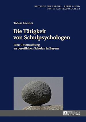 Die Taetigkeit Von Schulpsychologen