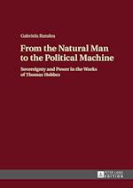 From the Natural Man to the Political Machine